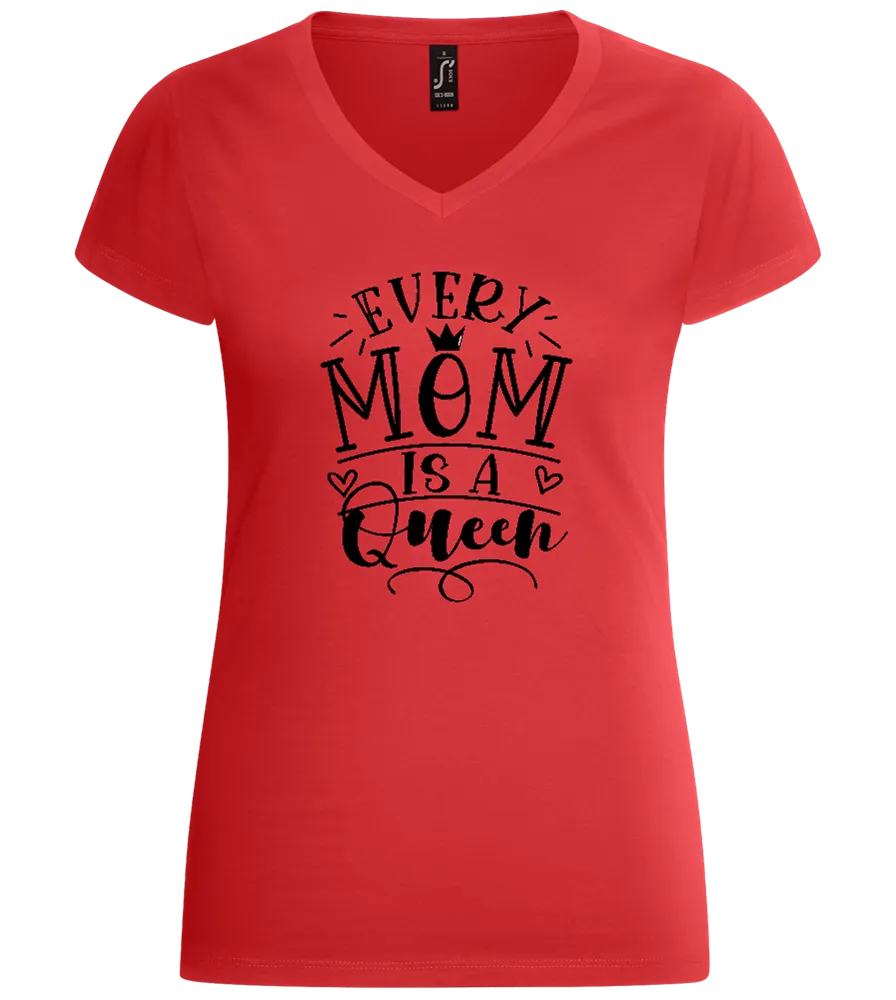 Every Mom Is Queen Design - Basic women's v-neck t-shirt